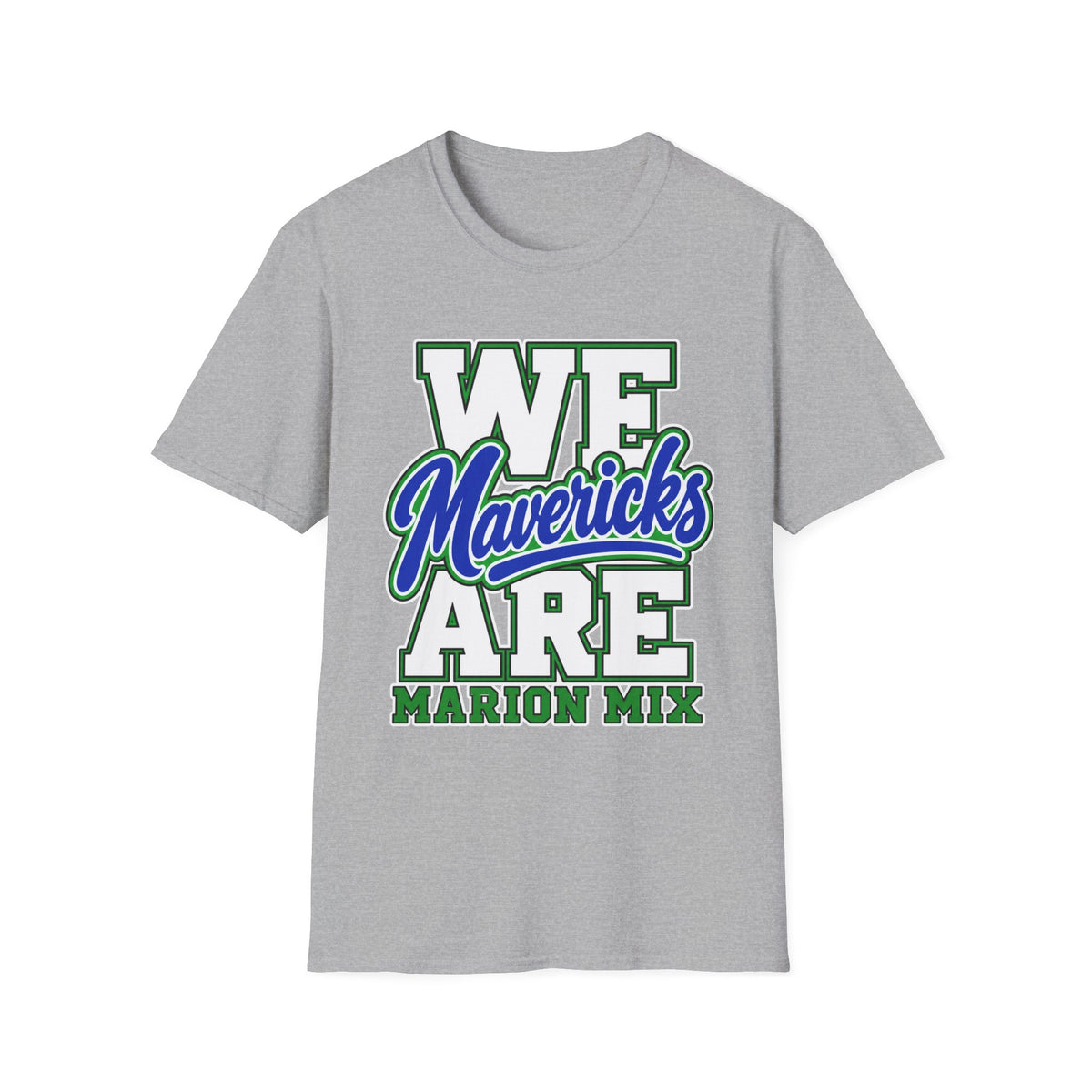 We Are Mavericks Marion Mix T-Shirt — Unisex Adult Tee
