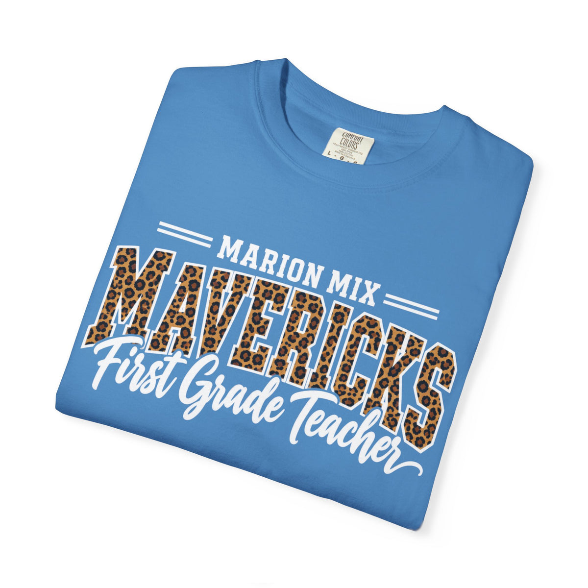 Marion Mix Mavericks First Grade Teacher Leopard Premium Comfort Colors Tee