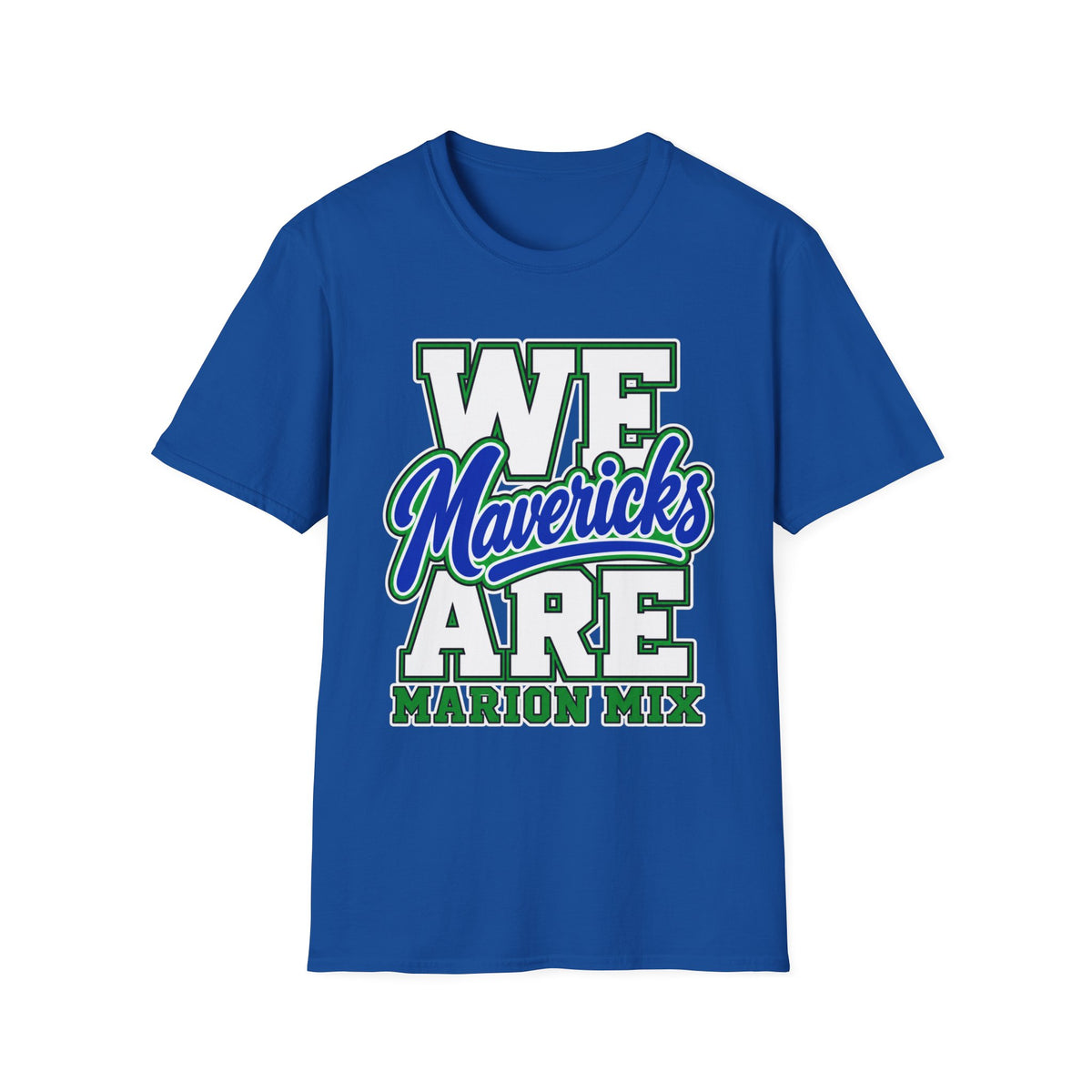 We Are Mavericks Marion Mix T-Shirt — Unisex Adult Tee