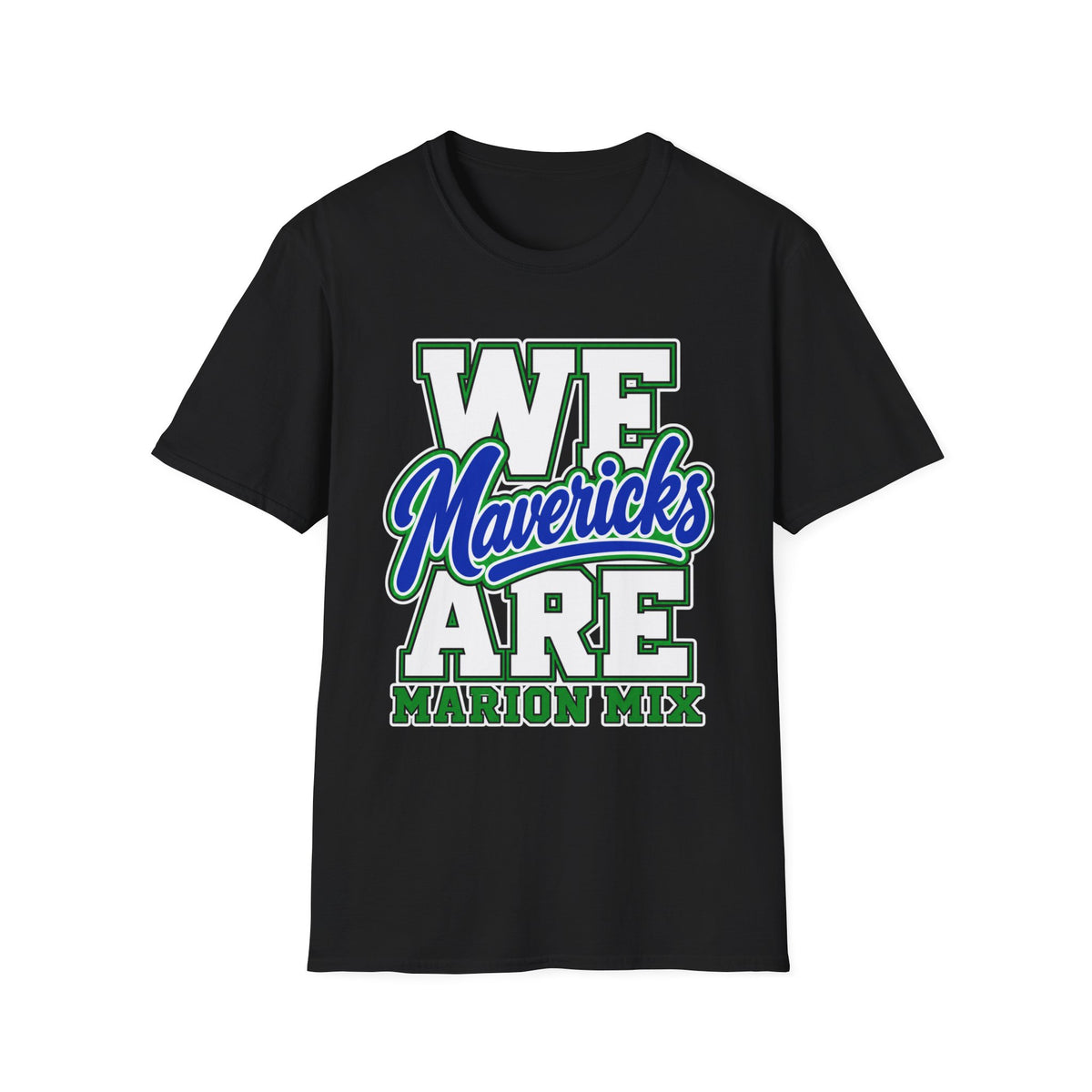We Are Mavericks Marion Mix T-Shirt — Unisex Adult Tee