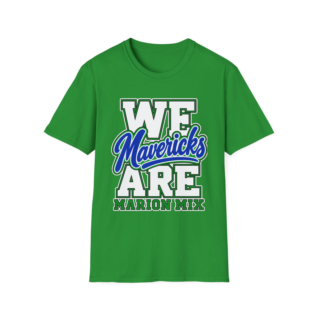 We Are Mavericks Marion Mix T-Shirt — Unisex Adult Tee