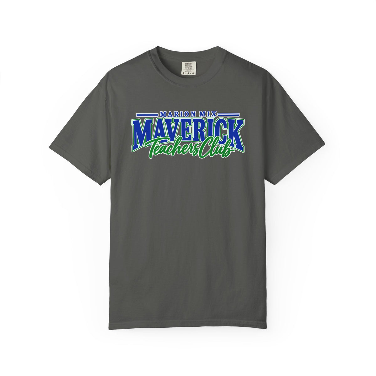 Marion Mix Maverick Teachers Club Premium Comfort Colors Tee